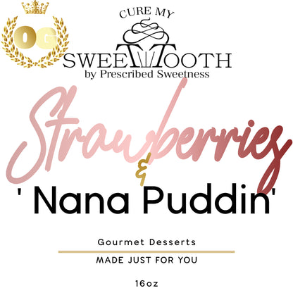 Strawberries & Banana Puddin’